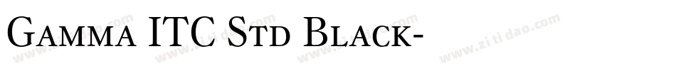 Gamma ITC Std Black字体转换